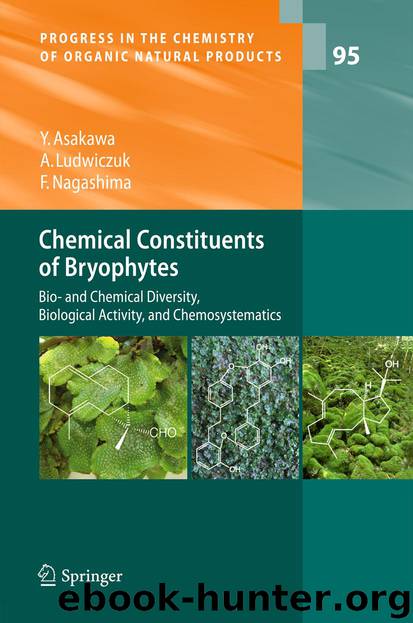 Chemical Constituents of Bryophytes by Yoshinori Asakawa Agnieszka Ludwiczuk & Fumihiro Nagashima