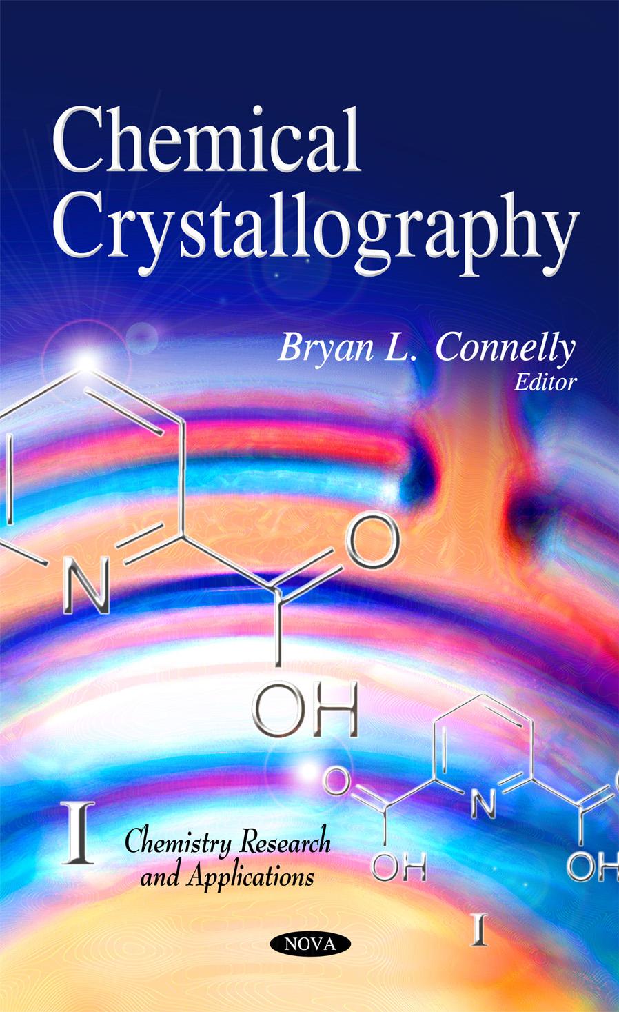 Chemical Crystallography by Connelly Bryan L