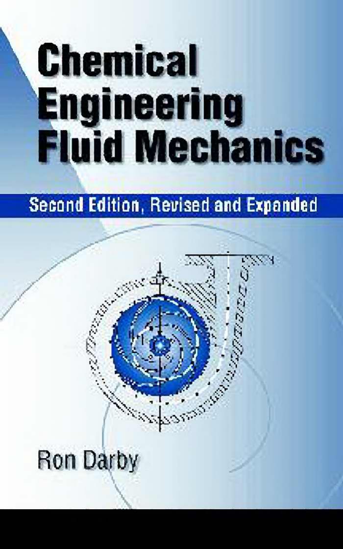 Chemical Engineering Fluid Mechanics by Unknown