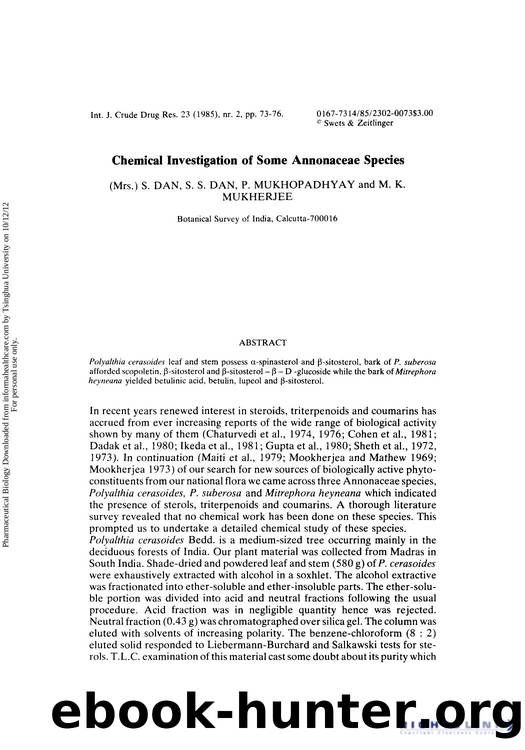 Chemical Investigation of Some Annonaceae Species by Mrs. S. Dan S. S. Dan P. Mukhopadhyay & M. K. Mukherjee