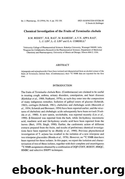 Chemical Investigation of the Fruits of Terminalia chebula by B. M. Reddy N. K. Rao M. Ramesh A.V.N. Appa Rao L.J. Lin L.Z. Lin & G. A. Cordell