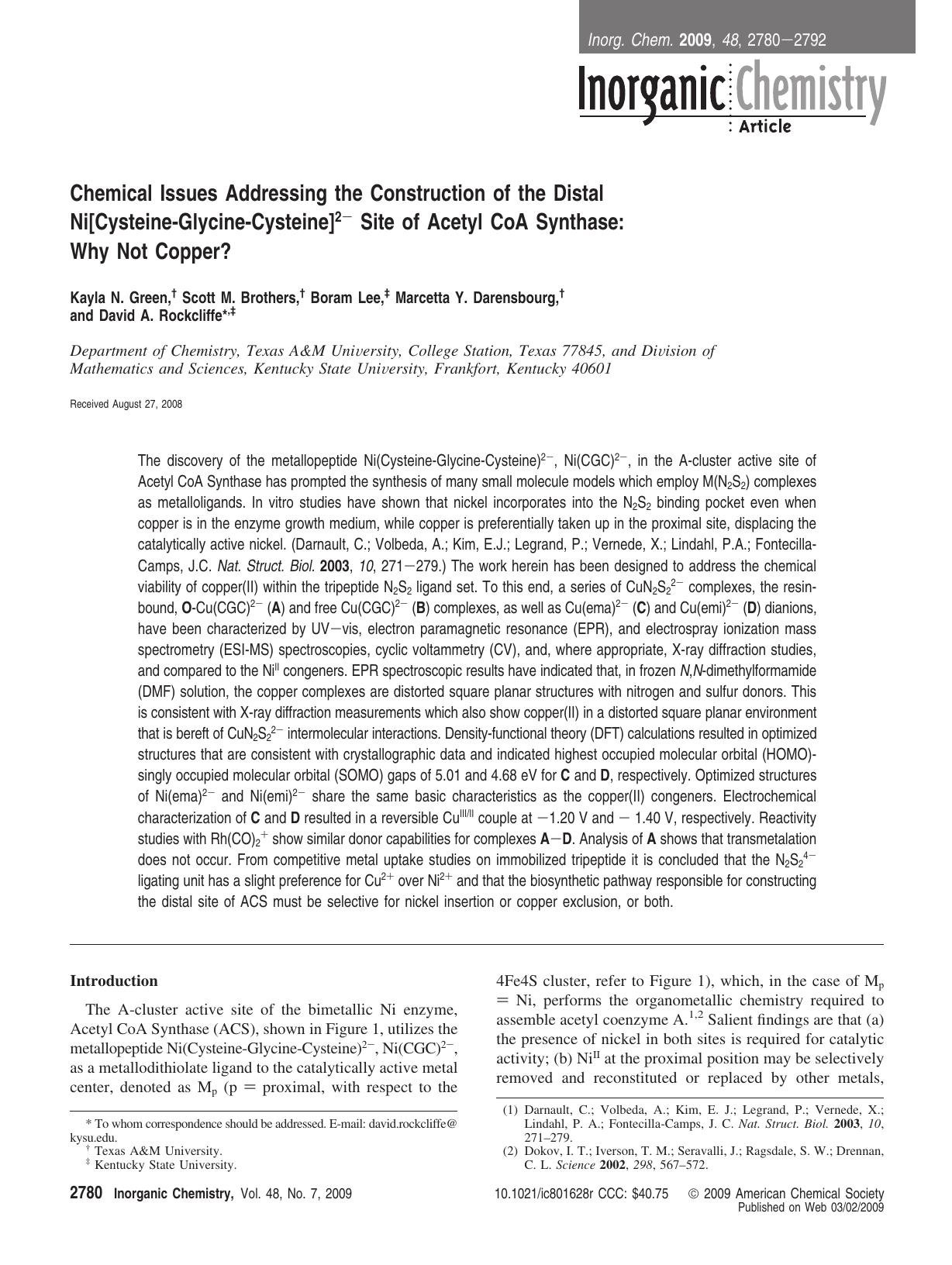 Chemical Issues Addressing the Construction of the Distal Ni[Cysteine-Glycine-Cysteine]2â Site of Acetyl CoA Synthase: Why Not Copper? by unknow
