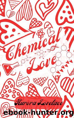 Chemical Love: Romance Novels by Aurora Lovelace