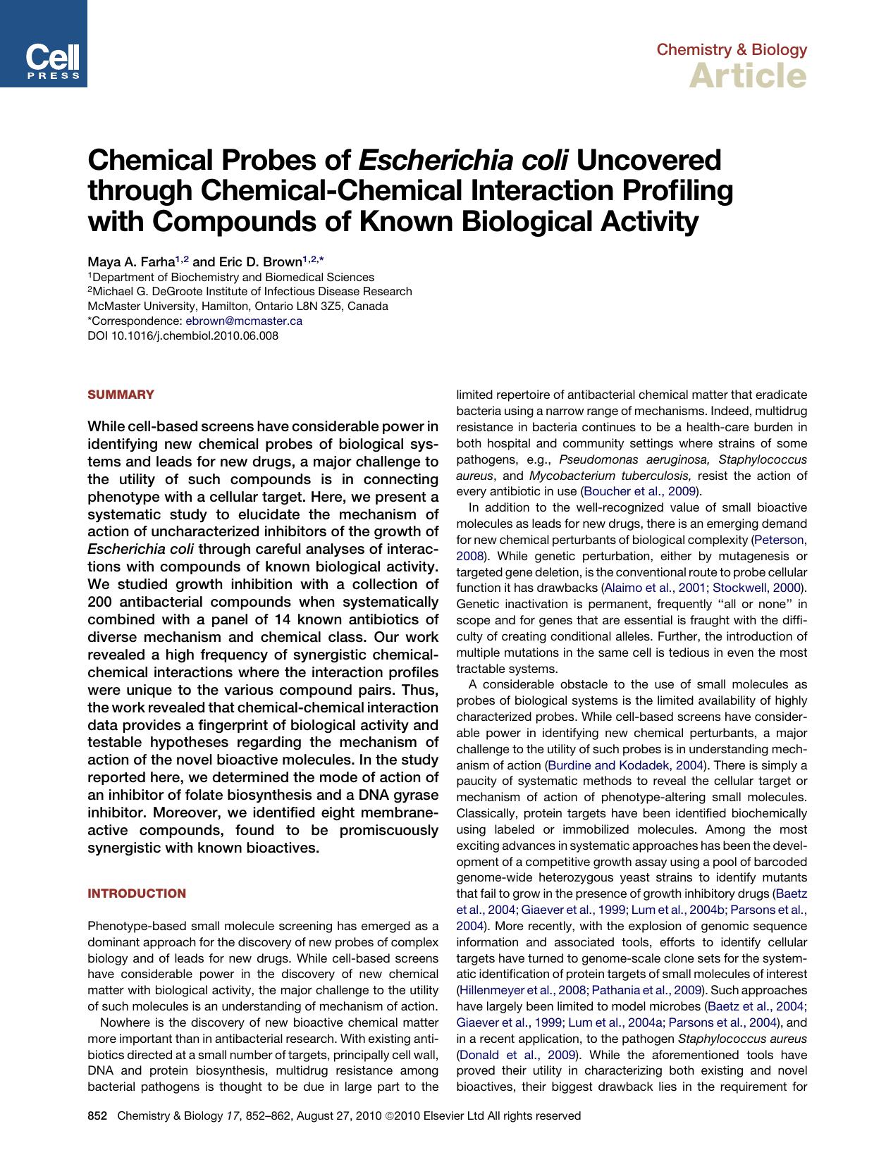 Chemical Probes of Escherichia coli Uncovered through Chemical-Chemical Interaction Profiling with Compounds of Known Biological Activity by Maya A. Farha & Eric D. Brown