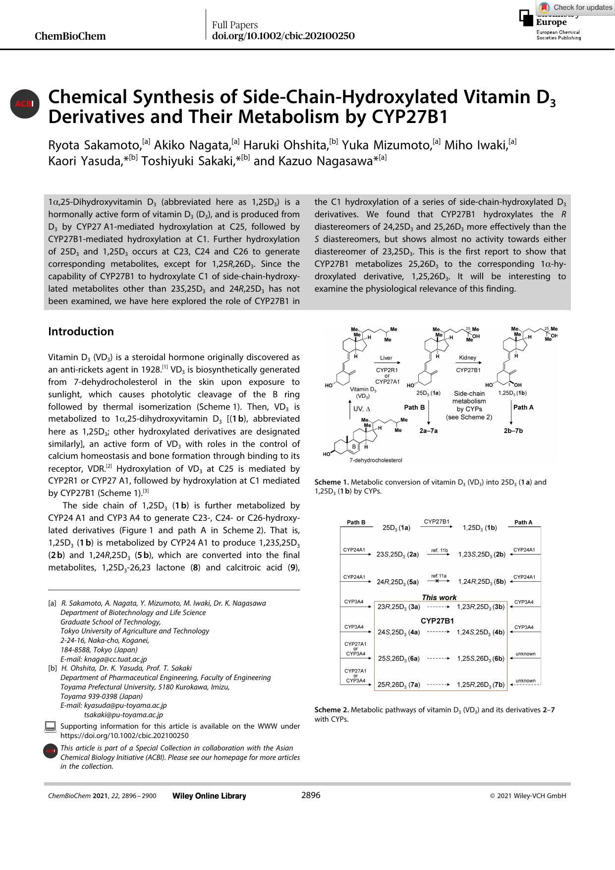 Chemical Synthesis of SideâChainâHydroxylated Vitamin D3 Derivatives and Their Metabolism by CYP27B1 by Unknown