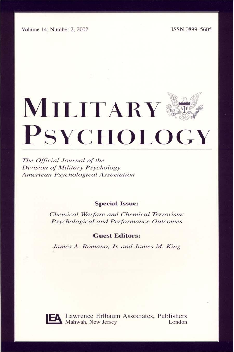 Chemical Warfare and Chemical Terrorism: Psychological and Performance Outcomes:a Special Issue of military Psychology by Jr. James A. Romano James M. King