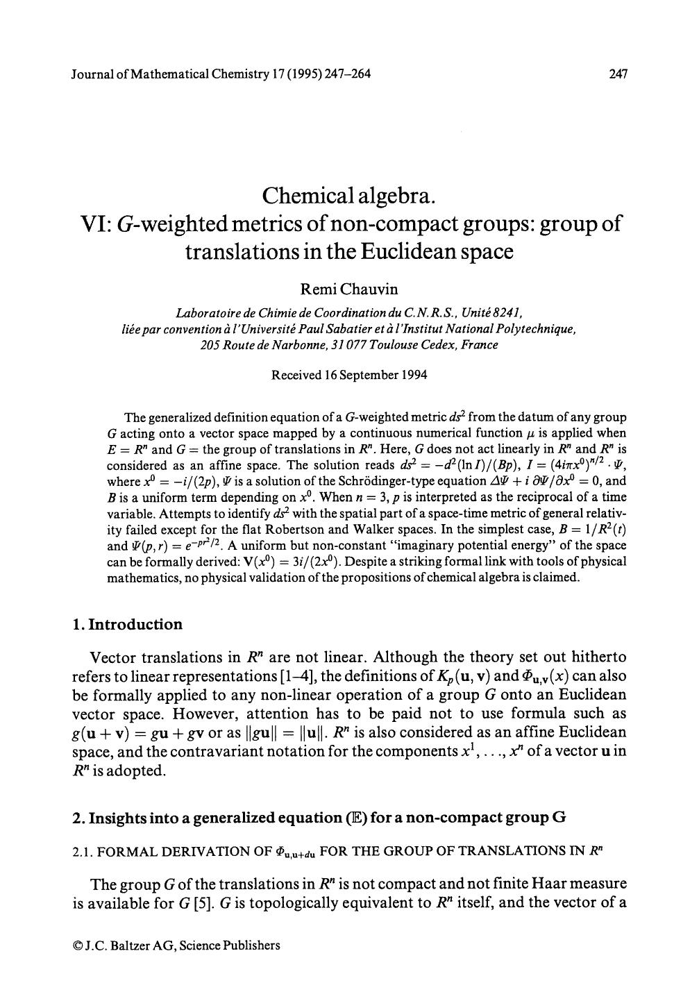 Chemical algebra. VI: <Emphasis Type="Italic">G <Emphasis>-weighted metrics of non-compact groups: Group of translations in the Euclidean space by Unknown