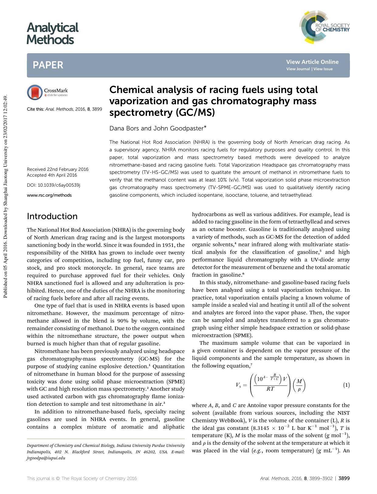 Chemical analysis of racing fuels using total vaporization and gas chromatography mass spectrometry (GCMS) by Dana Bors & John Goodpaster