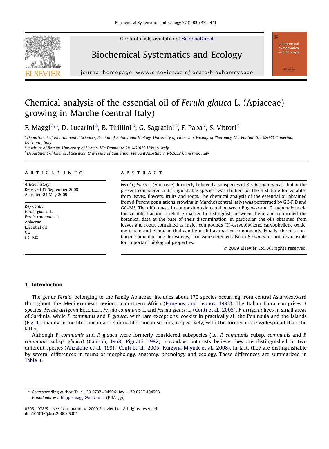Chemical analysis of the essential oil of Ferula glauca L. (Apiaceae) growing in Marche (central Italy) by F. Maggi; D. Lucarini; B. Tirillini; G. Sagratini; F. Papa; S. Vittori
