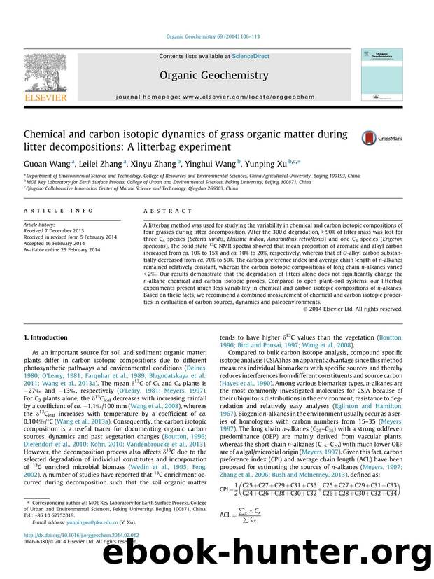 Chemical and carbon isotopic dynamics of grass organic matter during litter decompositions: A litterbag experiment by Guoan Wang & Leilei Zhang & Xinyu Zhang & Yinghui Wang & Yunping Xu