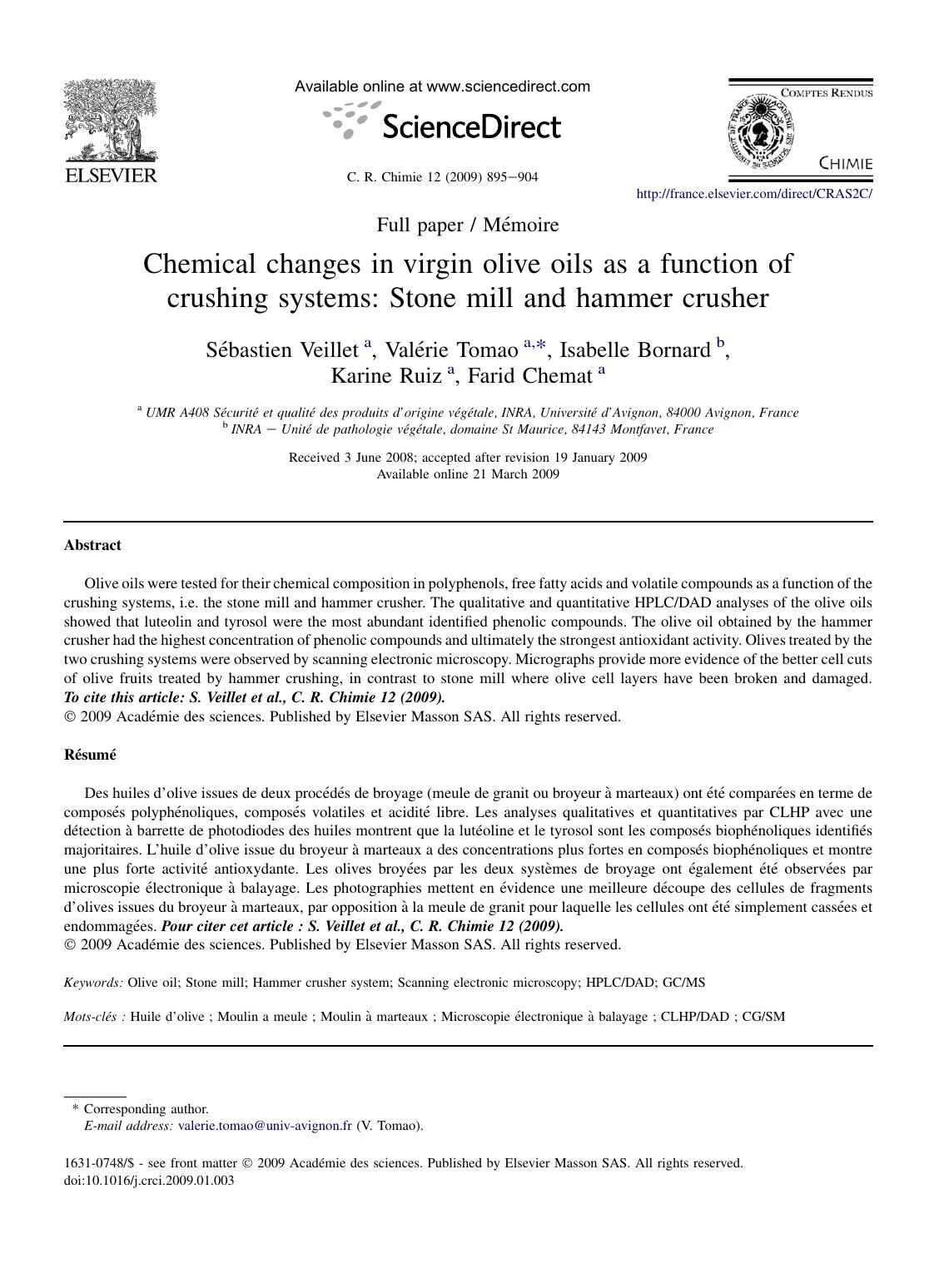 Chemical changes in virgin olive oils as a function of crushing systems: Stone mill and hammer crusher by SEbastien Veillet; ValErie Tomao; Isabelle Bornard; Karine Ruiz; Farid Chemat