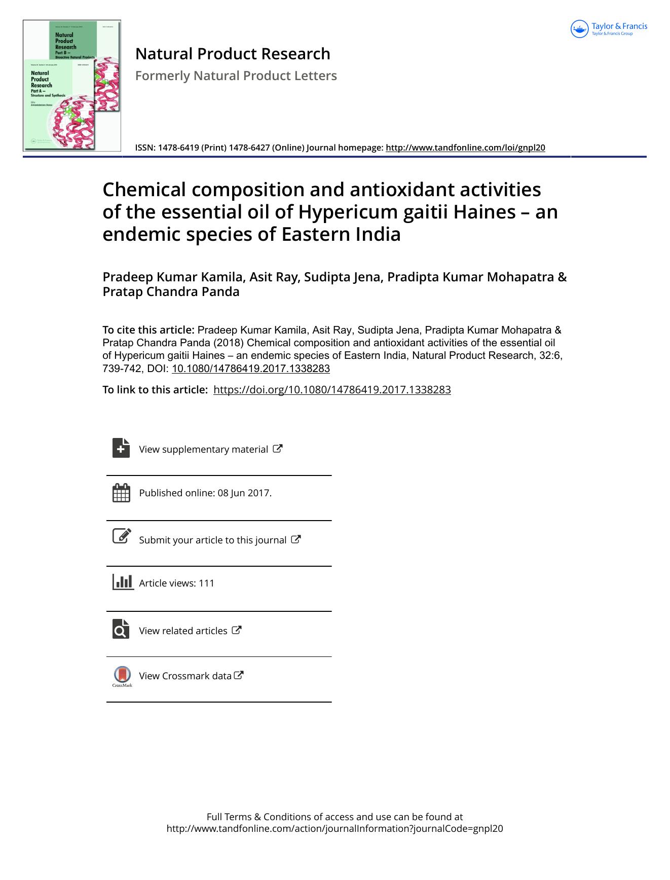 Chemical composition and antioxidant activities of the essential oil of Hypericum gaitii Haines - an endemic species of Eastern India by Pradeep Kumar Kamila & Asit Ray & Sudipta Jena & Pradipta Kumar Mohapatra & Pratap Chandra Panda
