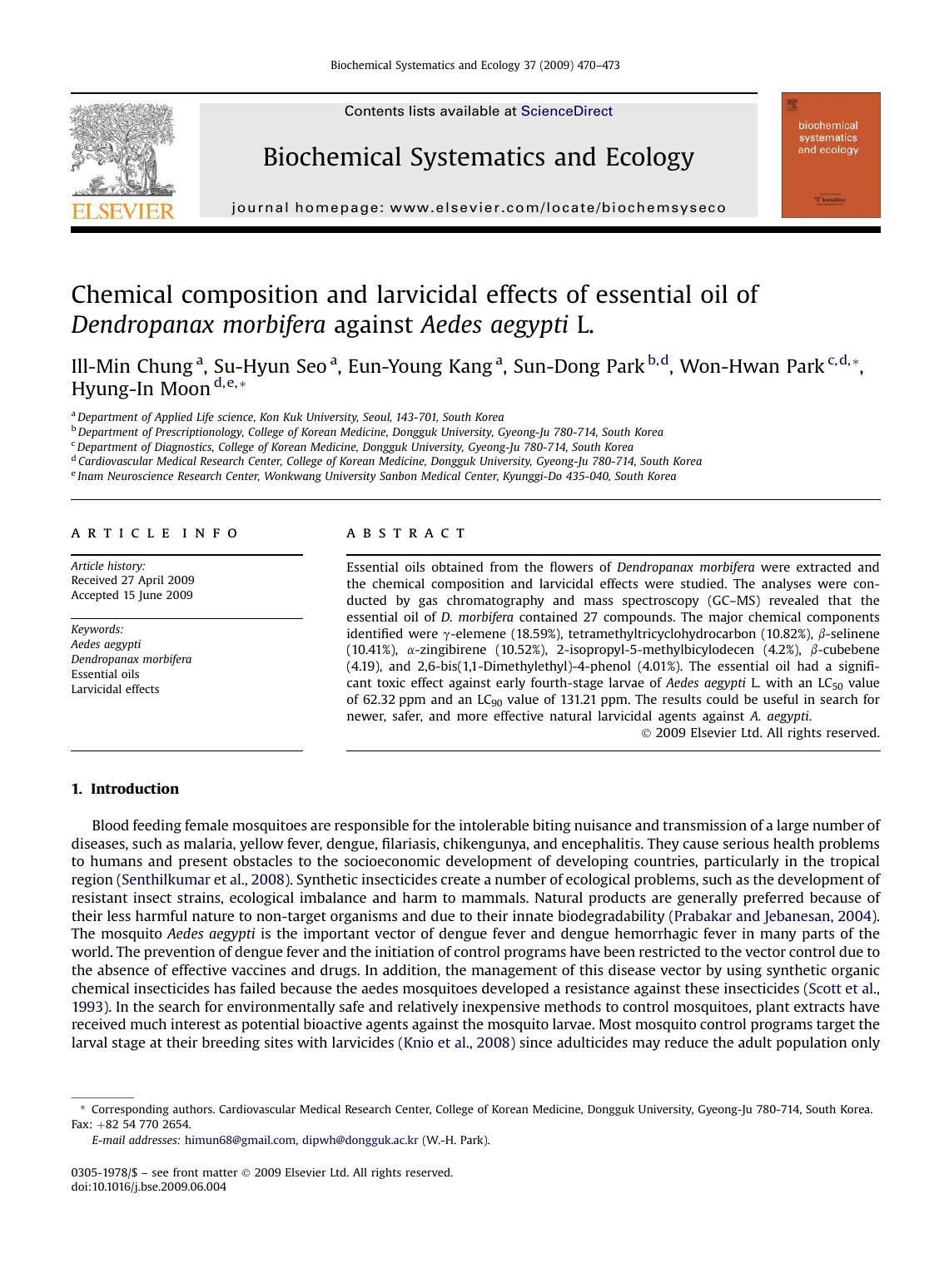Chemical composition and larvicidal effects of essential oil of Dendropanax morbifera against Aedes aegypti L. by Ill-Min Chung; Su-Hyun Seo; Eun-Young Kang; Sun-Dong Park; Won-Hwan Park; Hyung-In Moon