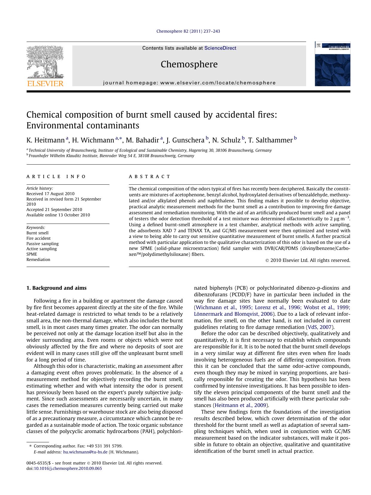 Chemical composition of burnt smell caused by accidental fires: Environmental contaminants by K. Heitmann & H. Wichmann & M. Bahadir & J. Gunschera & N. Schulz & T. Salthammer