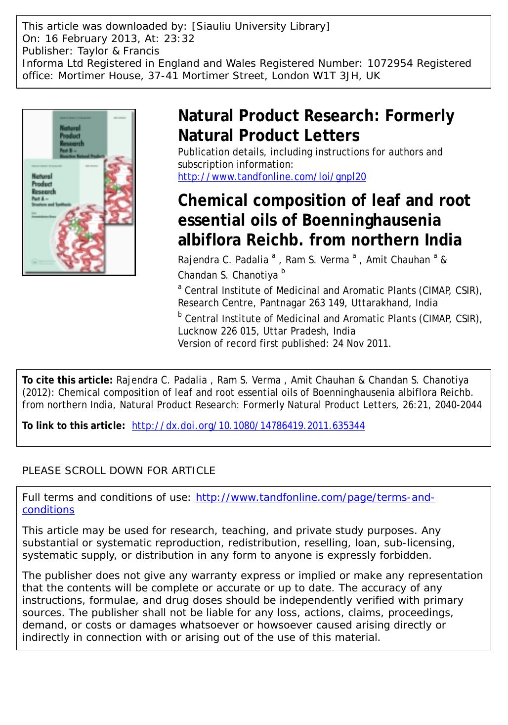 Chemical composition of leaf and root essential oils of Boenninghausenia albiflora Reichb. from northern India by Rajendra C. Padalia Ram S. Verma Amit Chauhan & Chandan S. Chanotiya