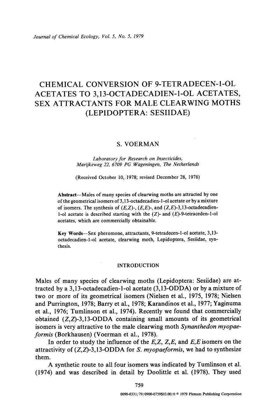 Chemical conversion of 9-tetradecen-1-ol acetates to 3,13-octadecadien-1-ol acetates, sex attractants for male clearwing moths (Lepidoptera: Sesiidae) by Unknown