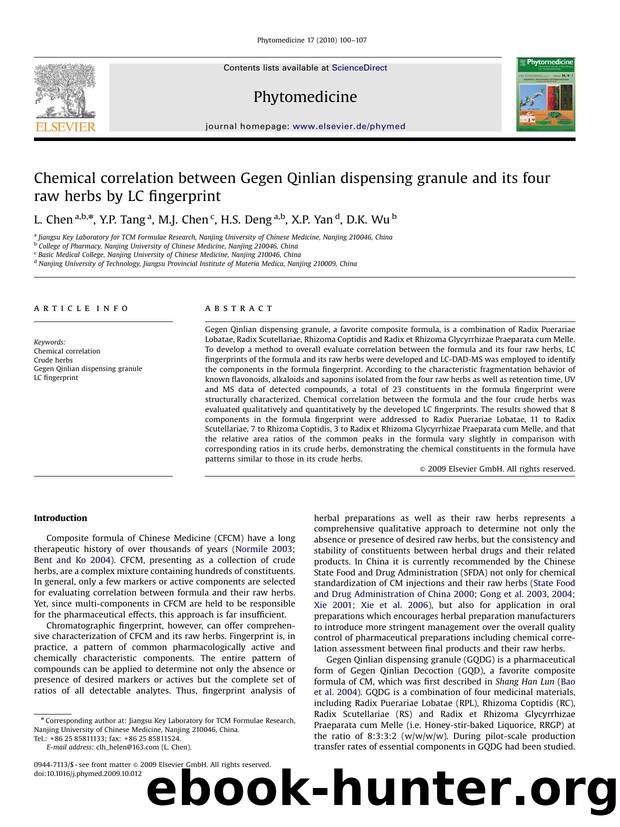 Chemical correlation between Gegen Qinlian dispensing granule and its four raw herbs by LC fingerprint by L. Chen; Y.P. Tang; M.J. Chen; H.S. Deng; X.P. Yan; D.K. Wu