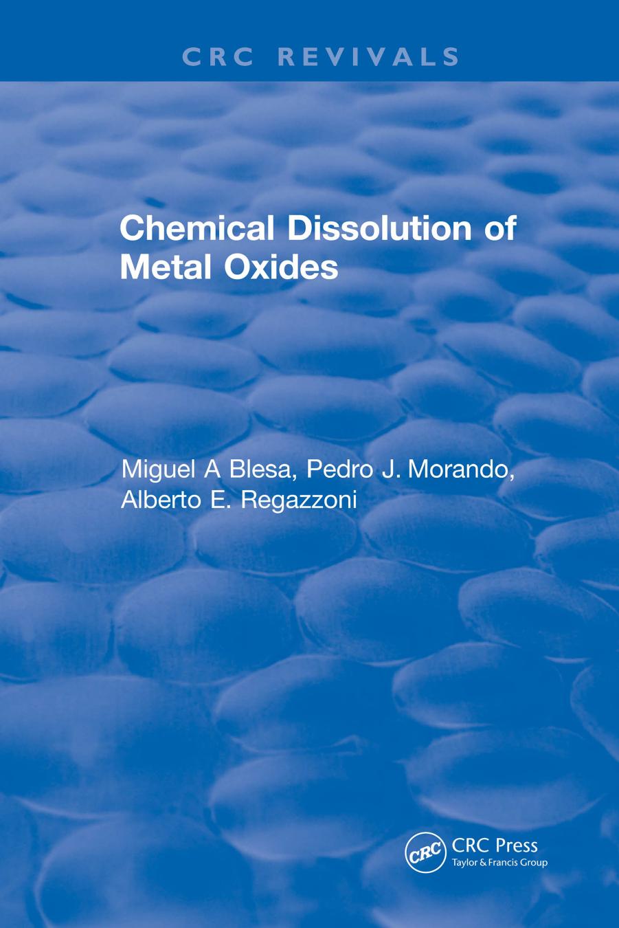 Chemical dissolution of metal oxides by Blesa Miguel A.; Morando Pedro J.; Regazzoni Alberto E