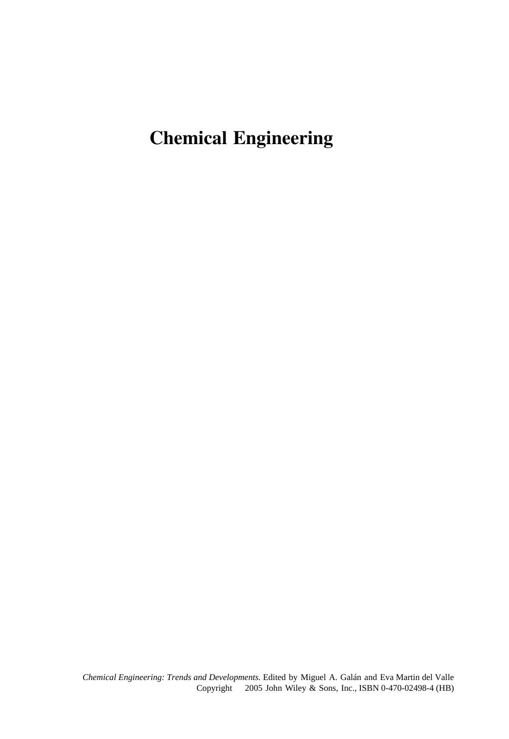 Chemical engineering: trends and developments by Miguel A. Galan Eva Martin del Valle