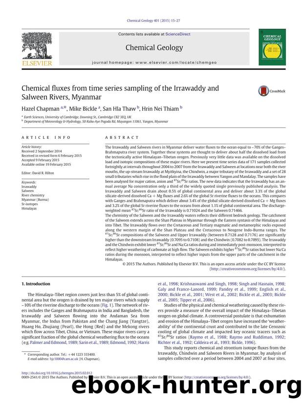 Chemical fluxes from time series sampling of the Irrawaddy and Salween Rivers, Myanmar by Hazel Chapman & Mike Bickle & San Hla Thaw & Hrin Nei Thiam