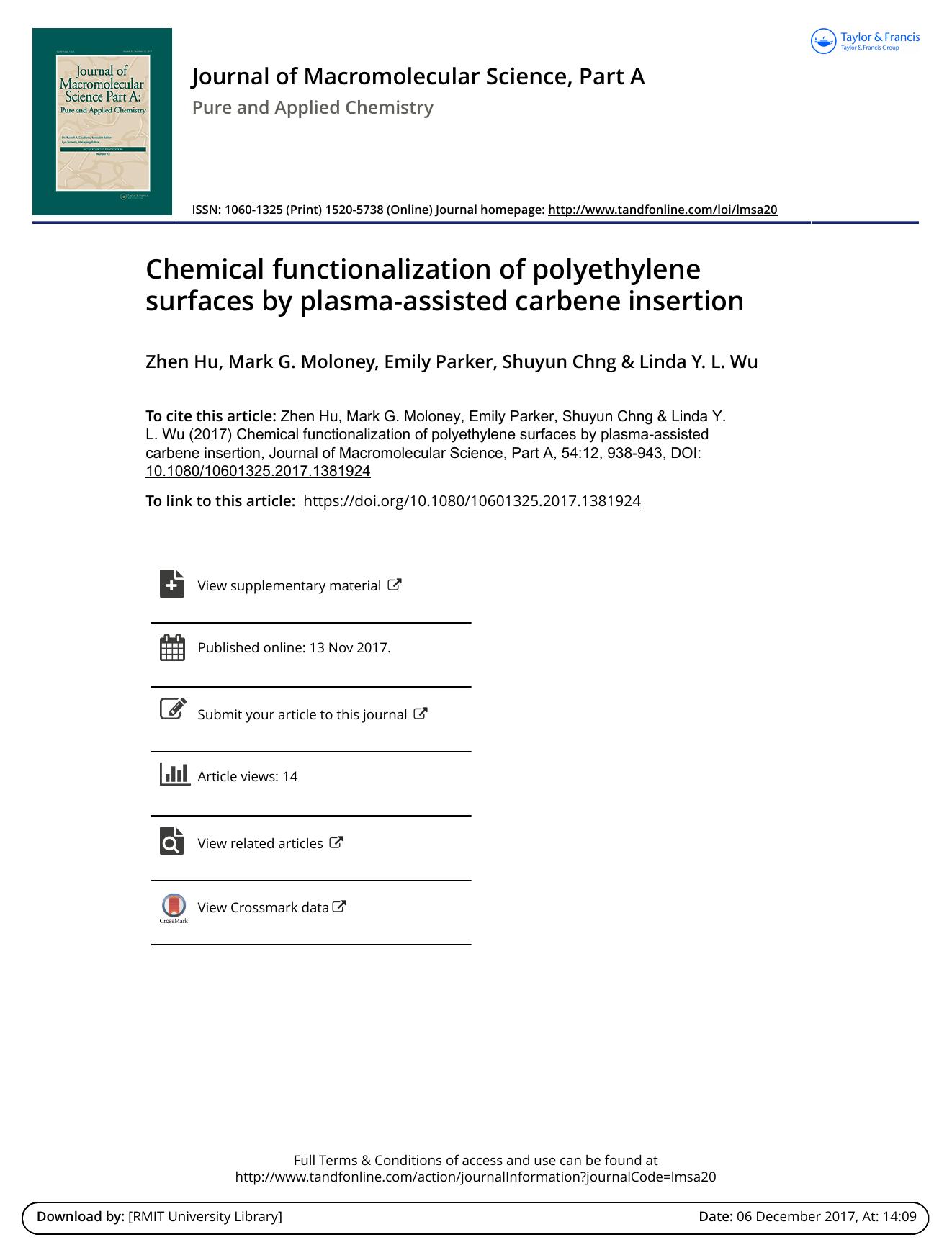 Chemical functionalization of polyethylene surfaces by plasma-assisted carbene insertion by Zhen Hu & Mark G. Moloney & Emily Parker & Shuyun Chng & Linda Y. L. Wu
