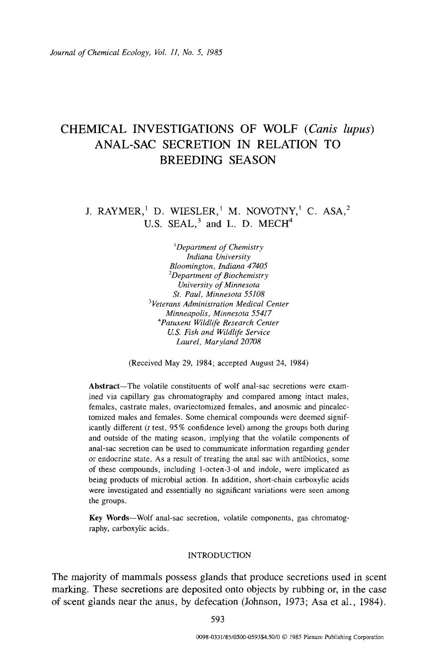 Chemical investigations of wolf ( <Emphasis Type="Italic">Canis lupus <Emphasis>) anal-sac secretion in relation to breeding season by Unknown