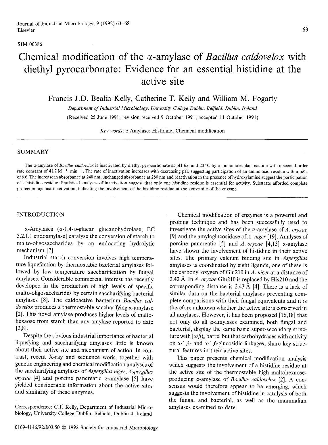 Chemical modification of the &#x03B1;-amylase of <Emphasis Type="Italic">Bacillus caldovelox <Emphasis> with diethyl pyrocarbonate: Evidence for an essential histidine at the active site by Unknown