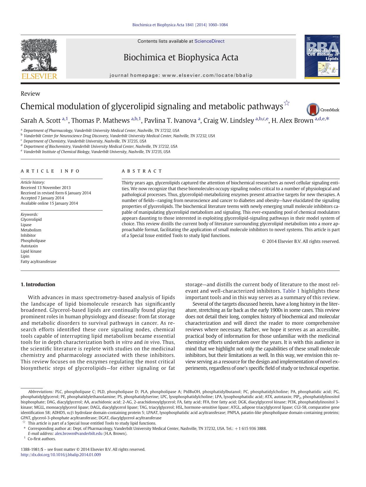 Chemical modulation of glycerolipid signaling and metabolic pathways by Sarah A. Scott & Thomas P. Mathews & Pavlina T. Ivanova & Craig W. Lindsley & H. Alex Brown