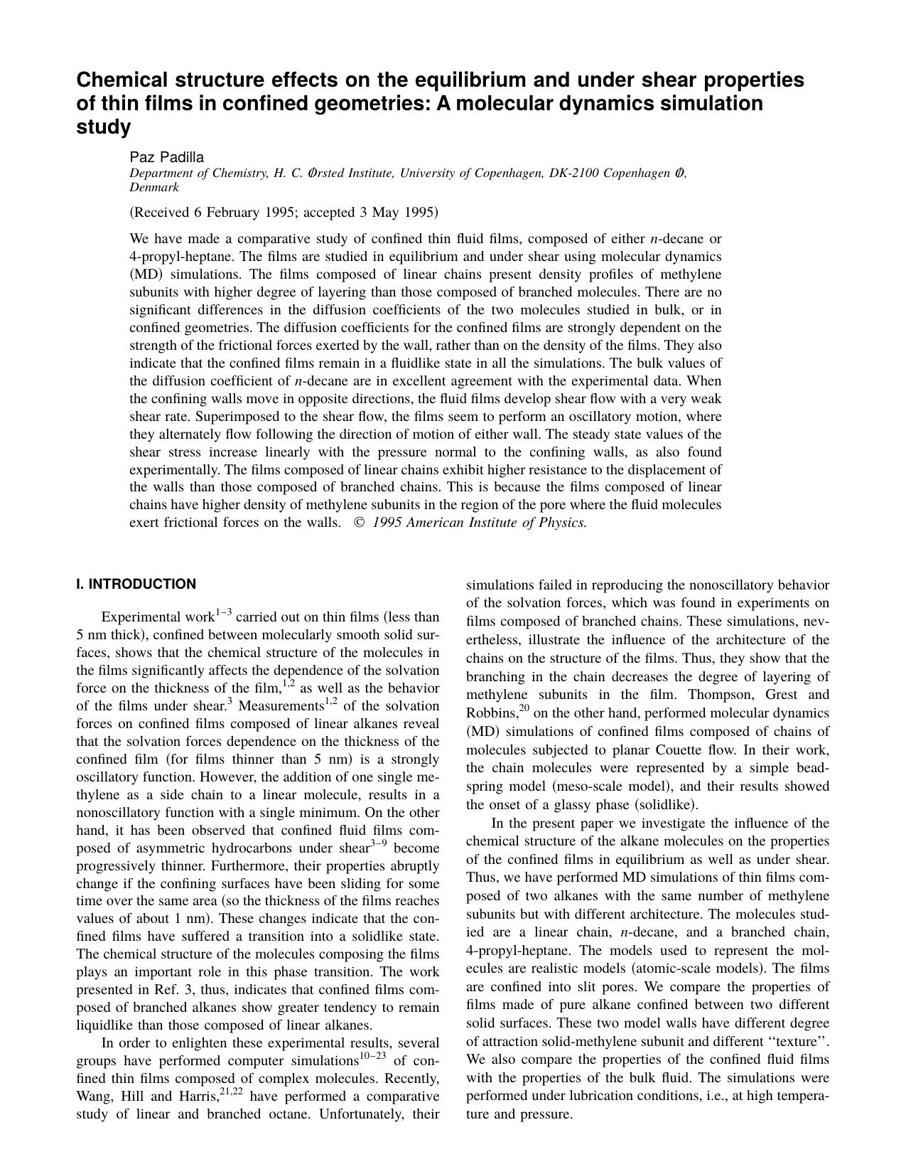 Chemical structure effects on the equilibrium and under shear properties of thin films in confined geometries: A molecular dynamics simulation study by Paz Padilla