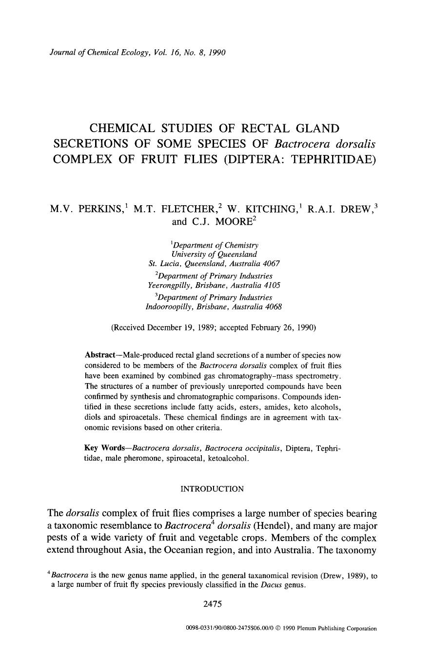 Chemical studies of rectal gland secretions of some species of <Emphasis Type="Italic">Bactrocera dorsalis <Emphasis> complex of fruit flies (diptera: Tephritidae) by Unknown