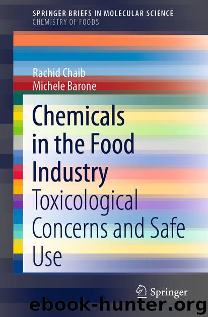 Chemicals in the Food Industry by Rachid Chaib & Michele Barone