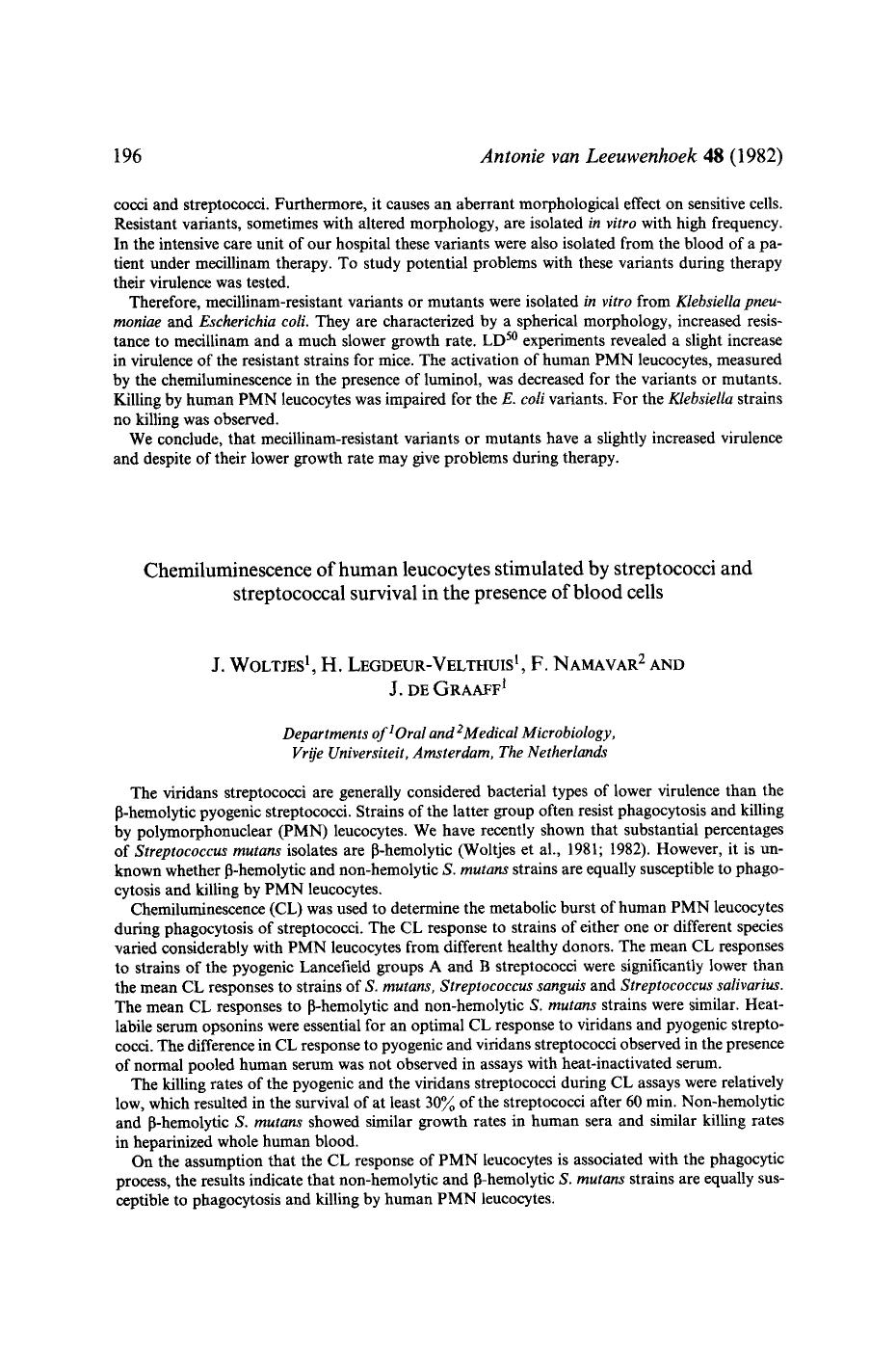 Chemiluminescence of human leucocytes stimulated by streptococci and streptococcal survival in the presence of blood cells by Unknown