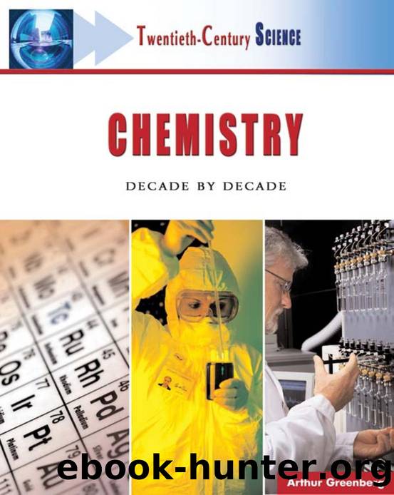Chemistry : Decade By Decade by Greenberg Arthur