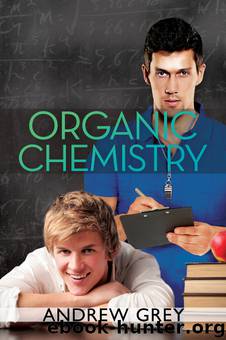 Chemistry 01 - Organic Chemistry by Andrew Grey