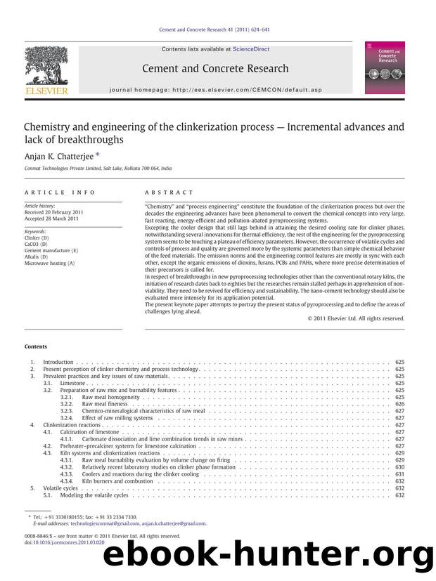 Chemistry and engineering of the clinkerization process â Incremental advances and lack of breakthroughs by Anjan K. Chatterjee