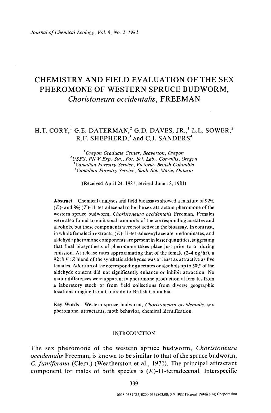 Chemistry and field evaluation of the sex pheromone of western spruce budworm, <Emphasis Type="Italic">Choristoneura occidentalis <Emphasis>, Freeman by Unknown