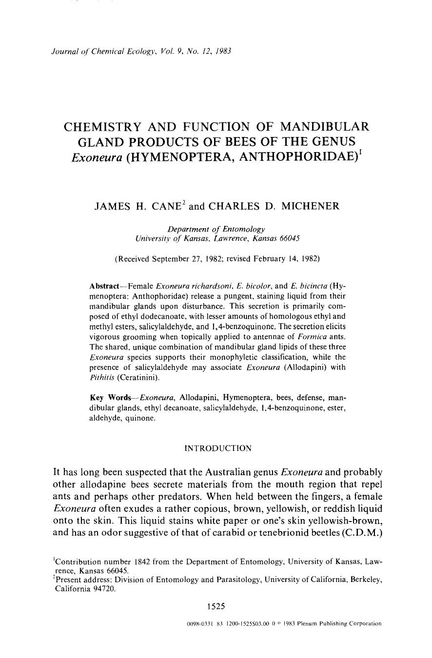 Chemistry and function of mandibular gland products of bees of the genus <Emphasis Type="Italic">Exoneura <Emphasis> (Hymenoptera, Anthophoridae) by Unknown