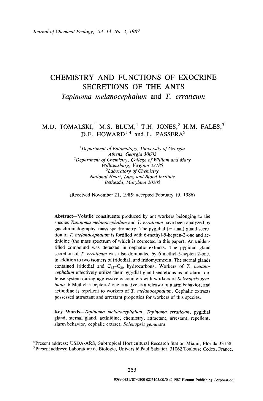 Chemistry and functions of exocrine secretions of the ants <Emphasis Type="Italic">Tapinoma melanocephalum and T. erraticum <Emphasis> by Unknown