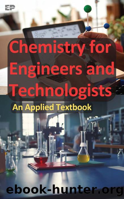 Chemistry for Engineers and Technologists: An Applied Textbook by Educohack Press