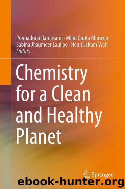 Chemistry for a Clean and Healthy Planet by Ponnadurai Ramasami & Minu Gupta Bhowon & Sabina Jhaumeer Laulloo & Henri Li Kam Wah