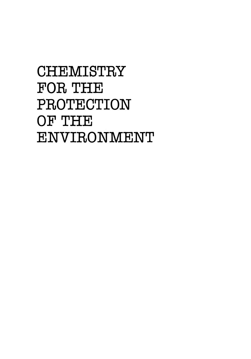 Chemistry for the Protection of the Environment by A. L. Kowal (auth.) L. Pawlowski W. J. Lacy J. J. Dlugosz (eds.)