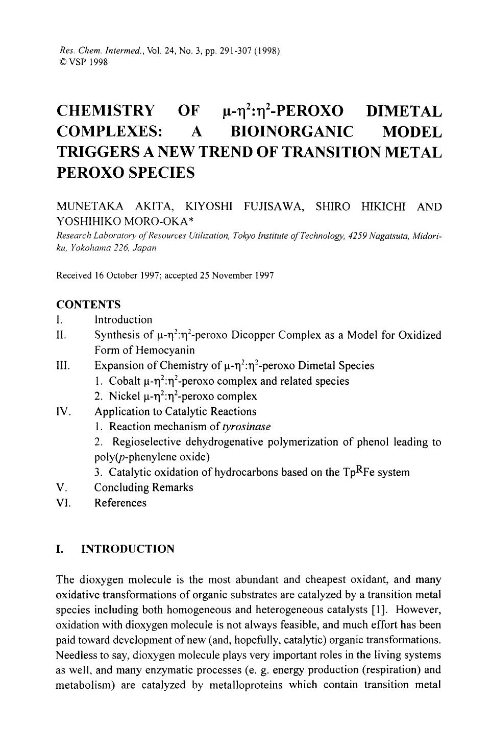 Chemistry of &#x03BC;-&#x03B7; <Superscript>2 <Superscript>:&#x03B7; <Superscript>2 <Superscript>-peroxo dimetal complexes: A bioinorganic model triggers a new trend of transition metal peroxo species by Unknown