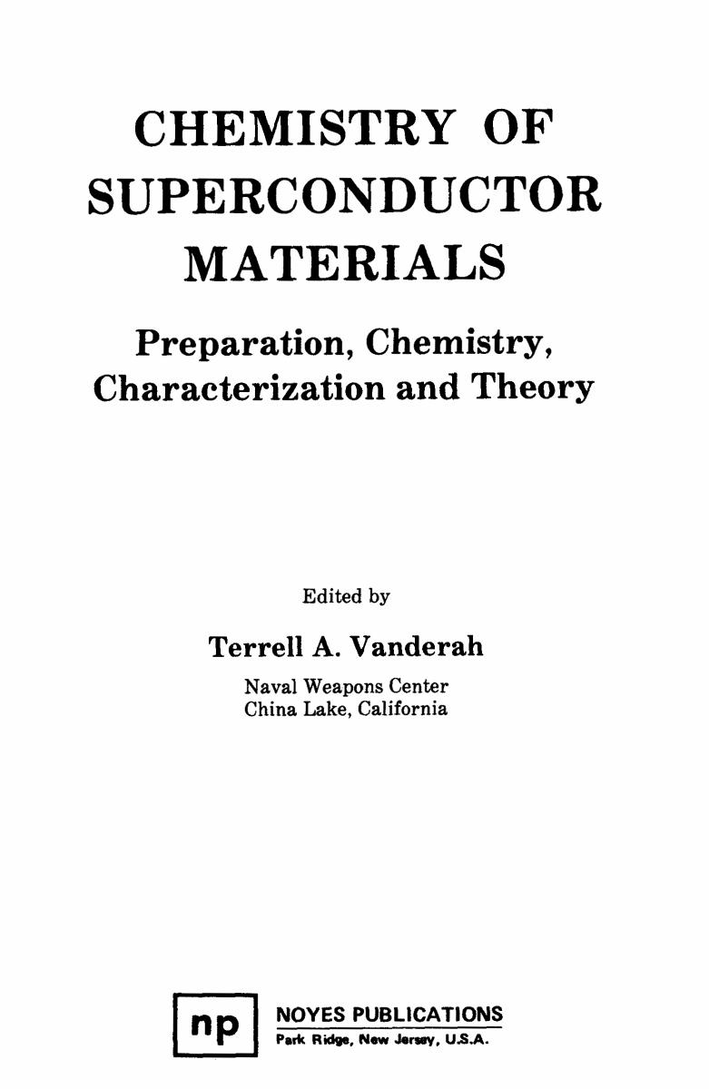 Chemistry of Superconductor Materials Preparation, Chemistry, Characterization and Theory (1992) by Unknown