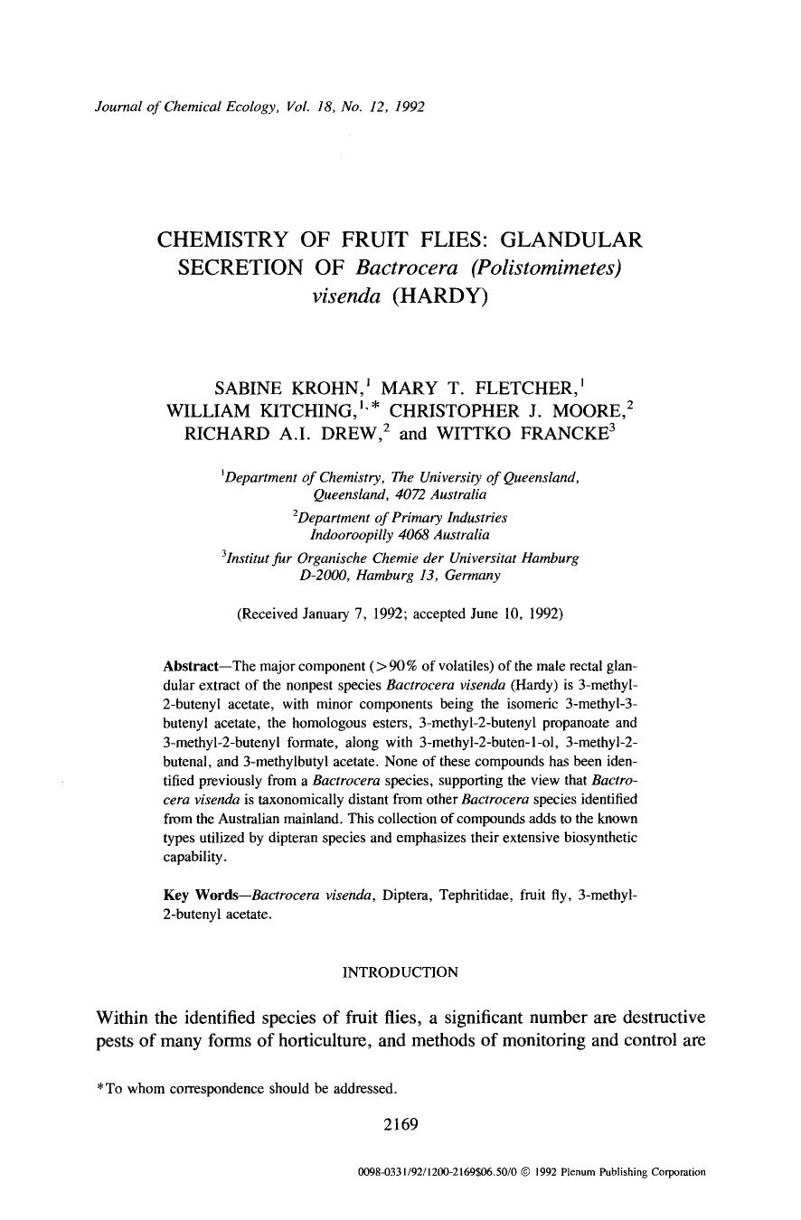 Chemistry of fruit flies: Glandular secretion of <Emphasis Type="Italic">Bactrocera (Polistomimetes) visenda <Emphasis> (Hardy) by Unknown