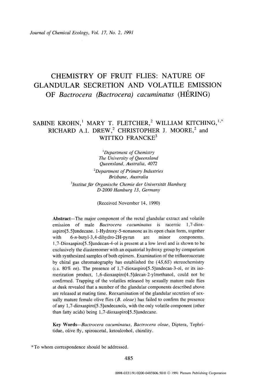 Chemistry of fruit flies: Nature of glandular secretion and volatile emission of <Emphasis Type="Italic">Bactrocera (bactrocera) cacuminatus <Emphasis> (H&#x00E9;ring) by Unknown
