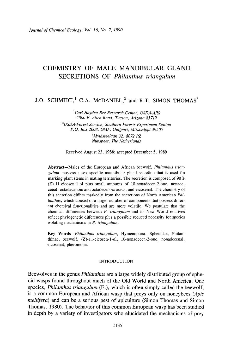 Chemistry of male mandibular gland secretions of <Emphasis Type="Italic">Philanthus triangulum <Emphasis> by Unknown