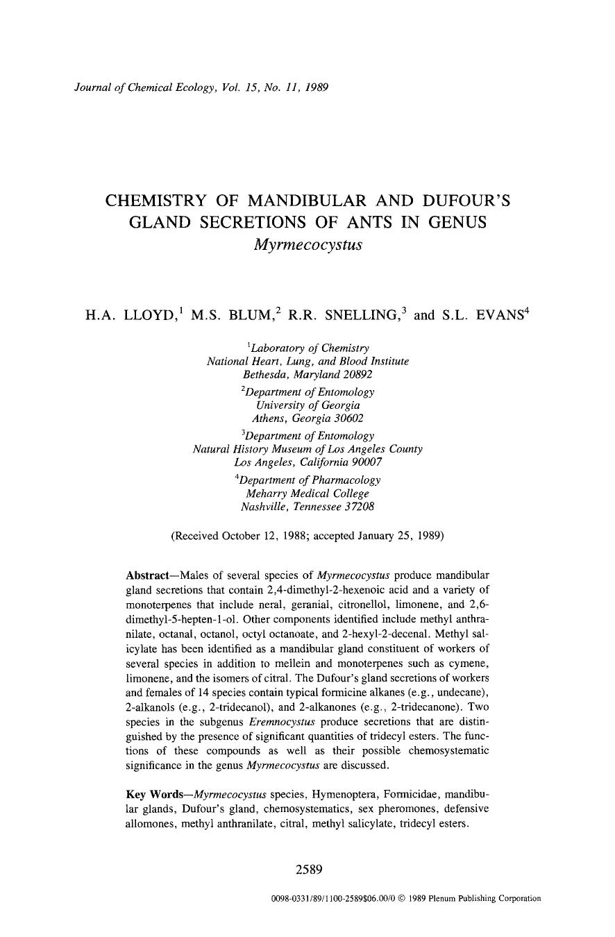 Chemistry of mandibular and Dufour's gland secretions of ants in genus <Emphasis Type="Italic">Myrmecocystus <Emphasis> by Unknown