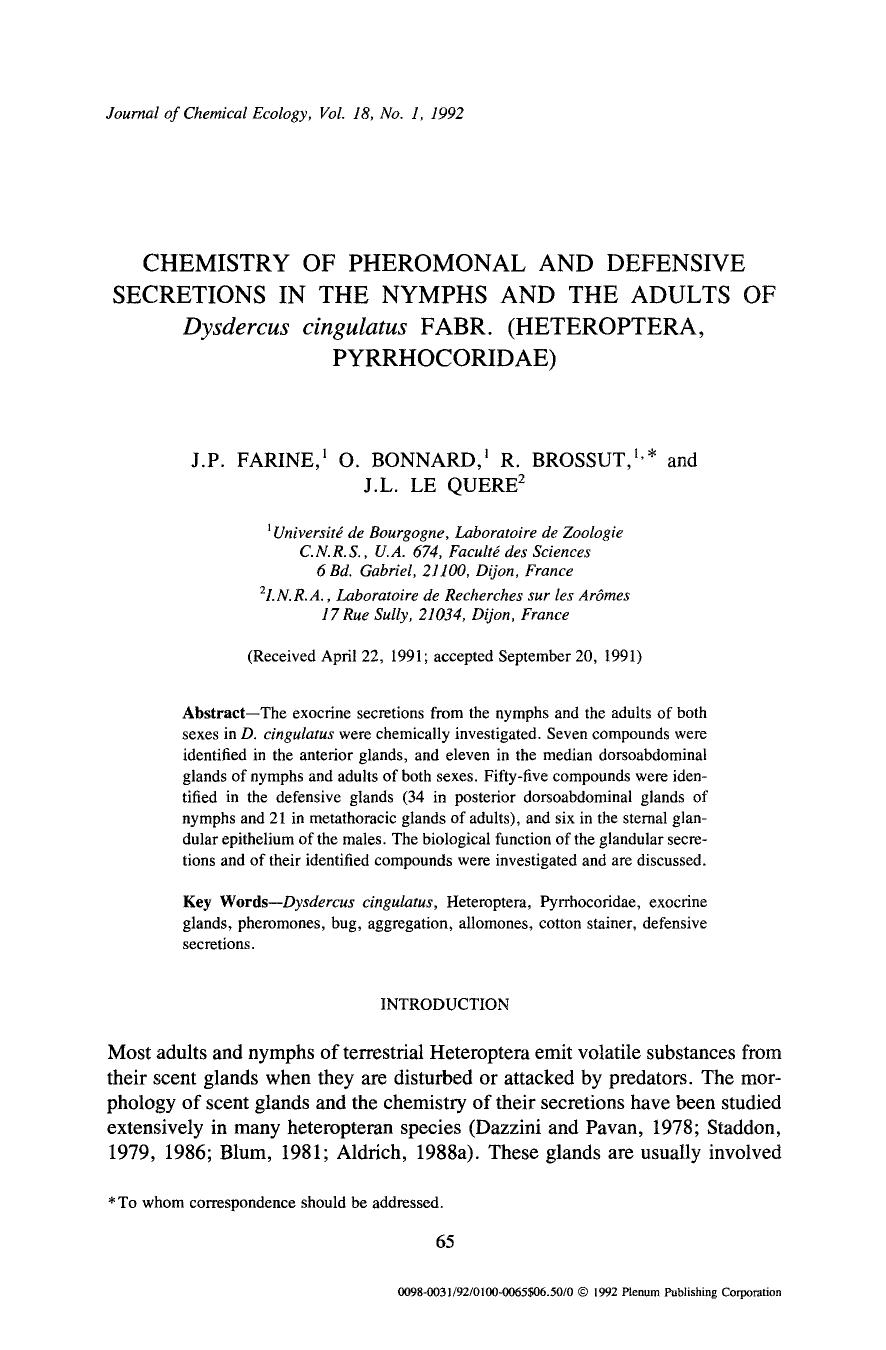 Chemistry of pheromonal and defensive secretions in the nymphs and the adults of <Emphasis Type="Italic">Dysdercus cingulatus <Emphasis> Fabr. (Heteroptera, Pyrrhocoridae) by Unknown