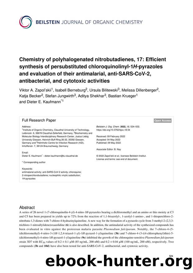 Chemistry of polyhalogenated nitrobutadienes, 17: Efficient synthesis of persubstituted chloroquinolinyl-1H-pyrazoles and evaluation of their antimalarial, anti-SARS-CoV-2, antibac by unknow