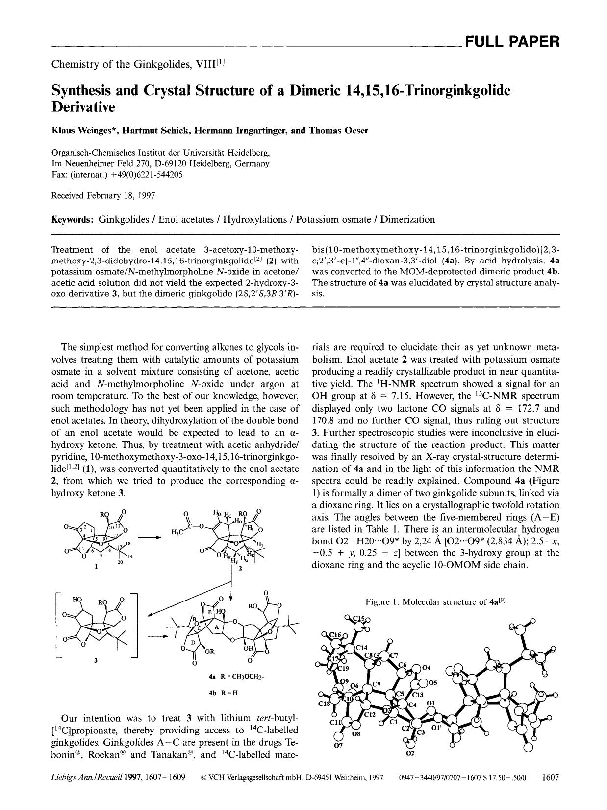 Chemistry of the Ginkgolides, VIII - Synthesis and Crystal Structure of a Dimeric 14,15,16-Trinorginkgolide Derivative by Unknown